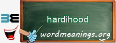 WordMeaning blackboard for hardihood